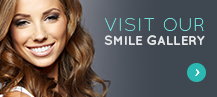 Visit Our Smile Gallery