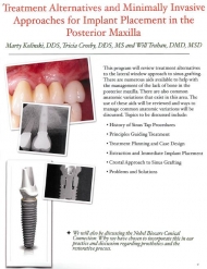 Treatment Alternatives and Minimally Invasive Approaches for Implant Placement in the Posterior Maxilla Document