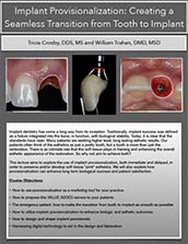 Implant Provisionalization: Creating a Seamless Transition from Tooth to Implant Document